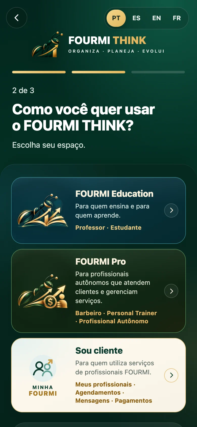 Tela do app para escolher entre FOURMI Education, FOURMI Pro e Minha FOURMI